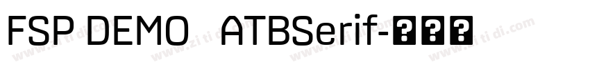 FSP DEMO   ATBSerif字体转换